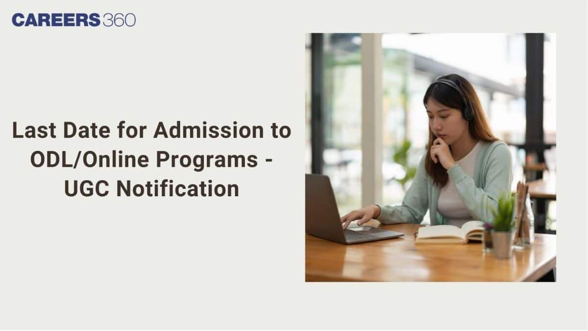 Last Date for Admission to ODL/Online Programs - UGC Notification